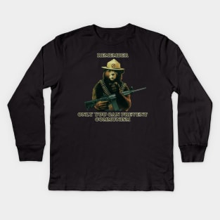 Remeber Only You Can Prevent Communism Kids Long Sleeve T-Shirt